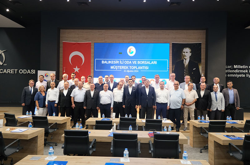 BALIKESİR ODA VE BORSALARI OLAĞAN MÜŞTEREK TOPLANTISI GERÇEKLEŞTİRİLDİ